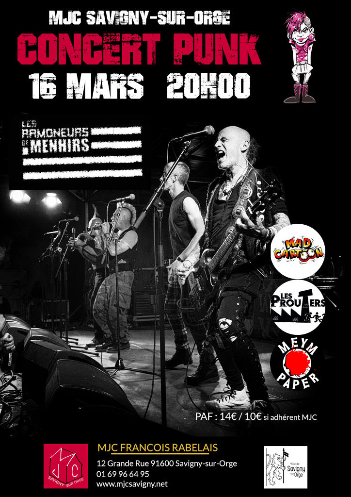 Concert Punk avec Les Ramoneurs de Menhirs et en première partie Mad Cartoon, Prouters, Myem Paper le 16 mars à 20h00