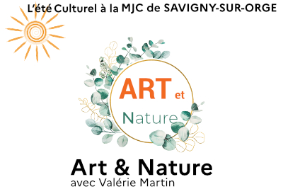 Eté Culturel 2025 : Art & Nature du 15 au 18 juillet