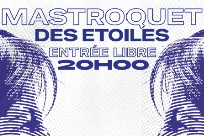 Mastroquet des étoiles le 20 février 2026