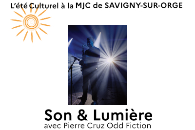Eté Culturel 2025 : Stage son et lumière du 26 au 30 août